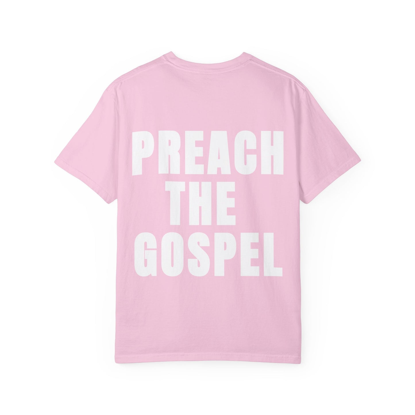 Preach the Gospel Conversation Piece Unisex Garment-Dyed
