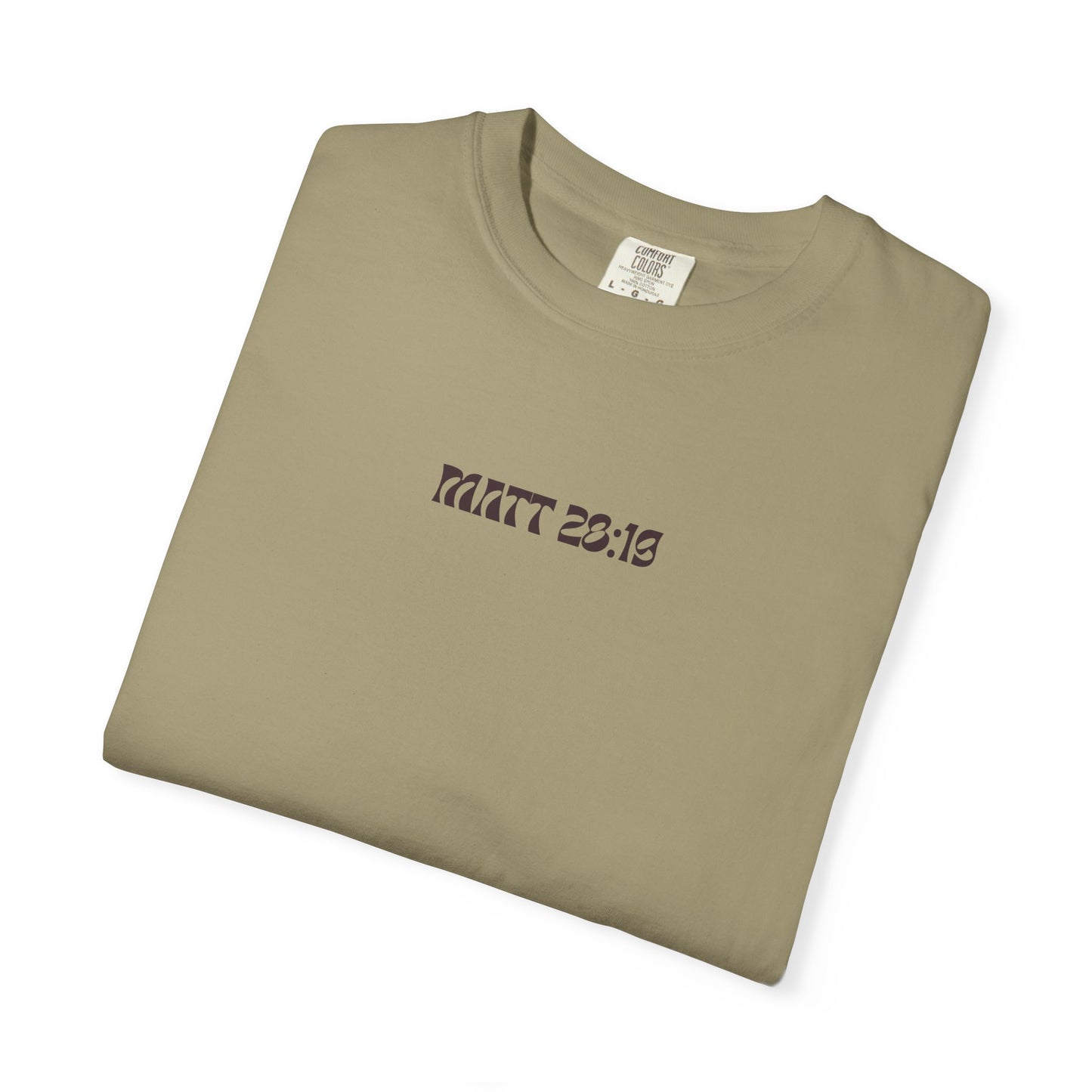 MATT 28:19 - Graphic Tee