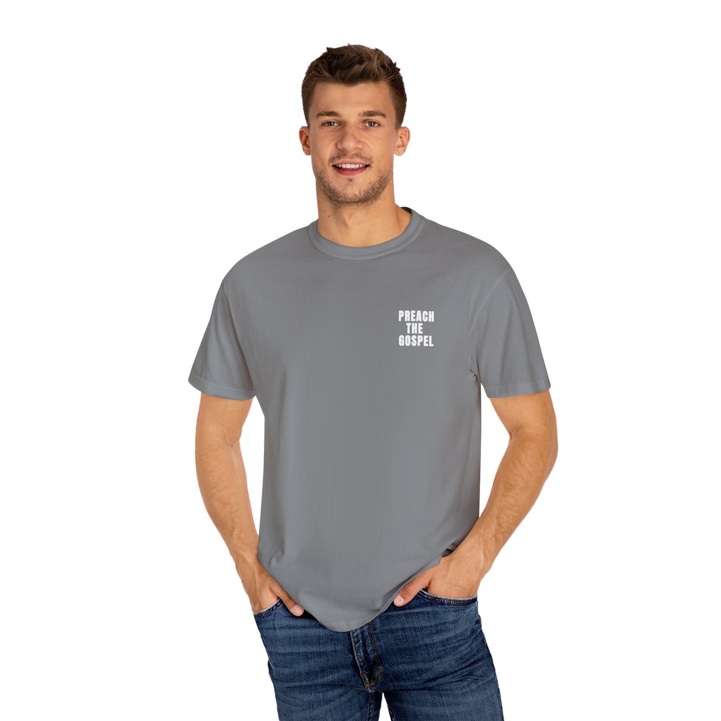 Preach the Gospel Conversation Piece Unisex Garment-Dyed