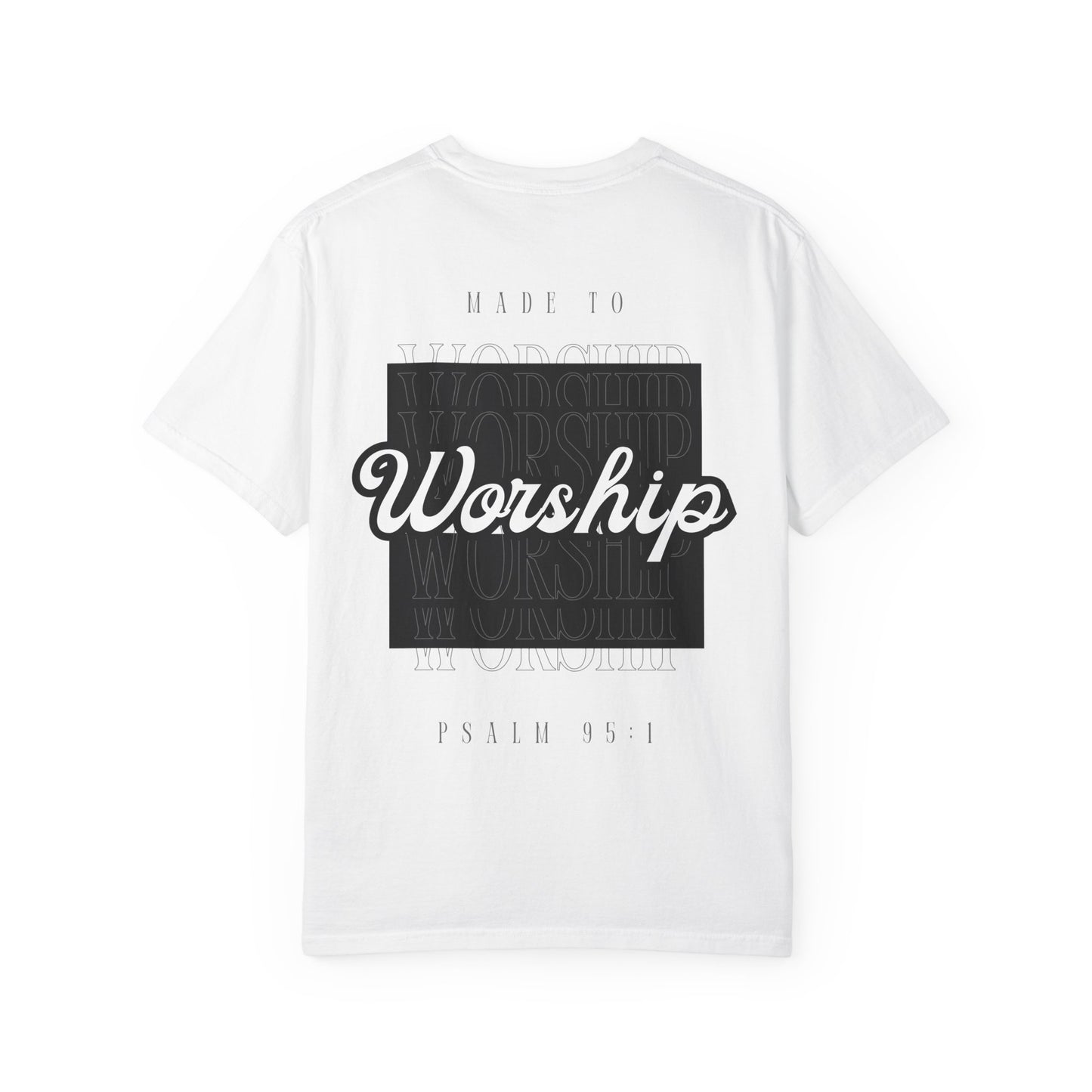 Made To Worship unisex tee