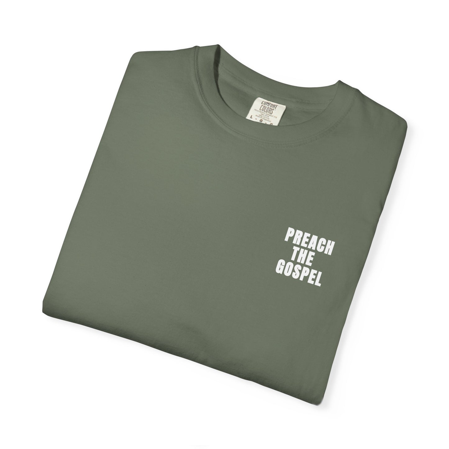 Preach the Gospel Conversation Piece Unisex Garment-Dyed