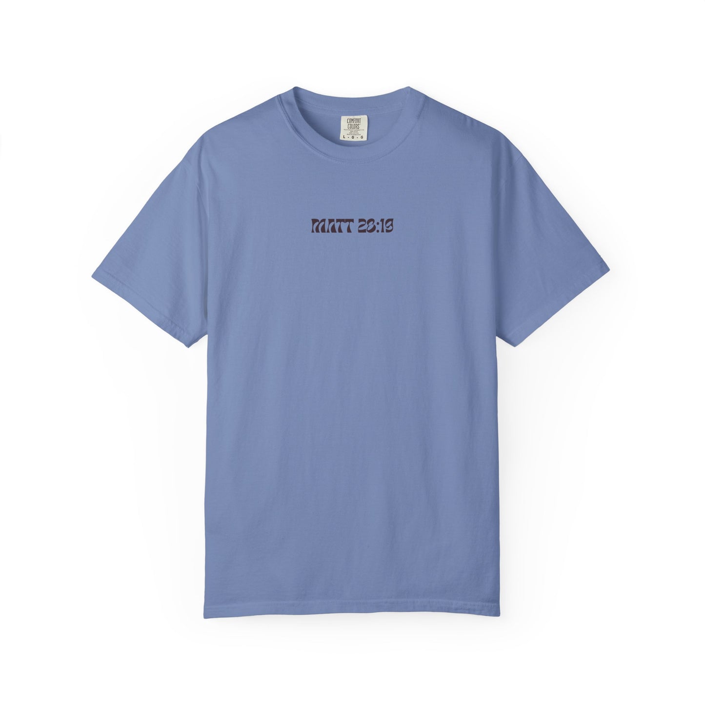 MATT 28:19 - Graphic Tee
