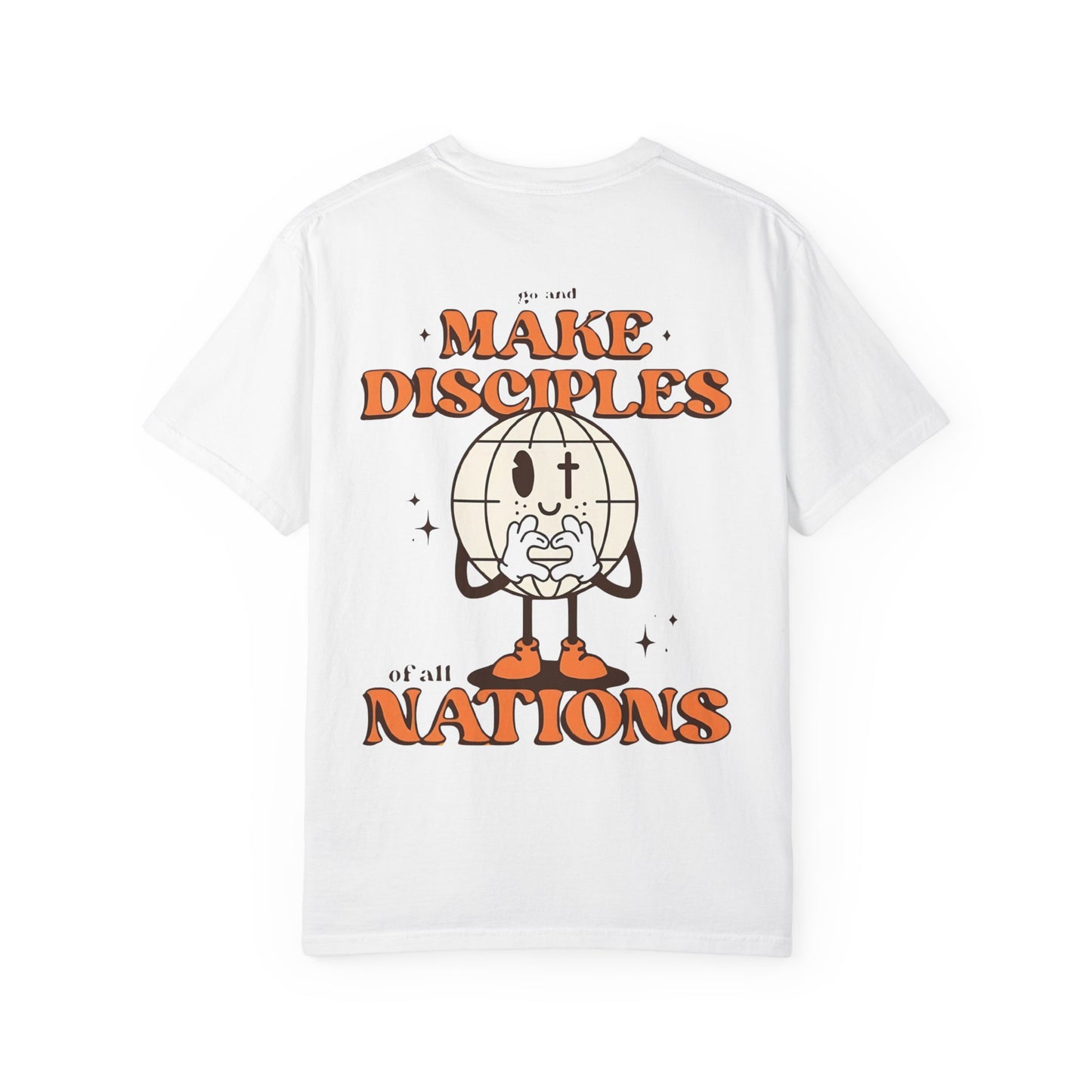 Go Make Disciples - Garment-Dyed Christian Tee