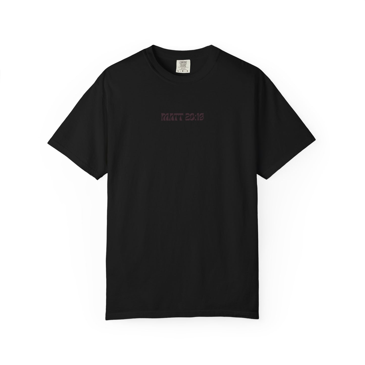MATT 28:19 - Graphic Tee