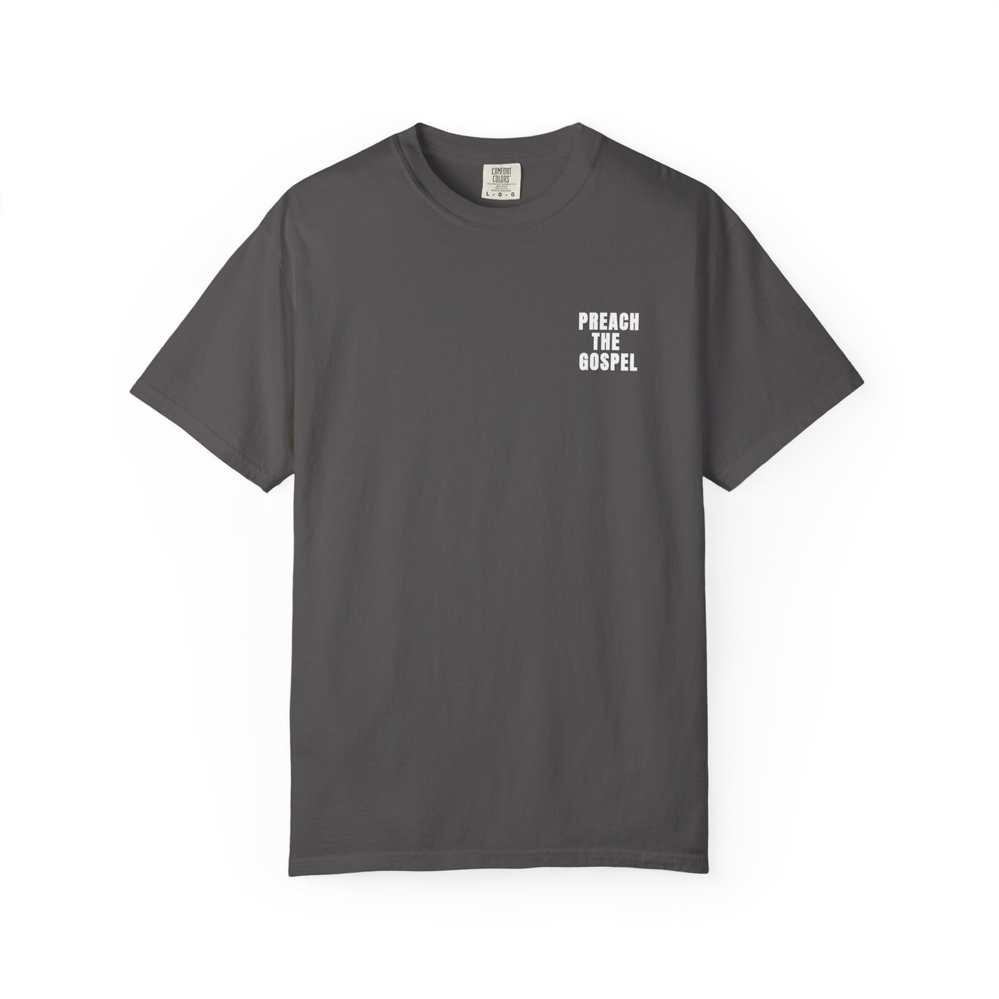 Preach the Gospel Conversation Piece Unisex Garment-Dyed