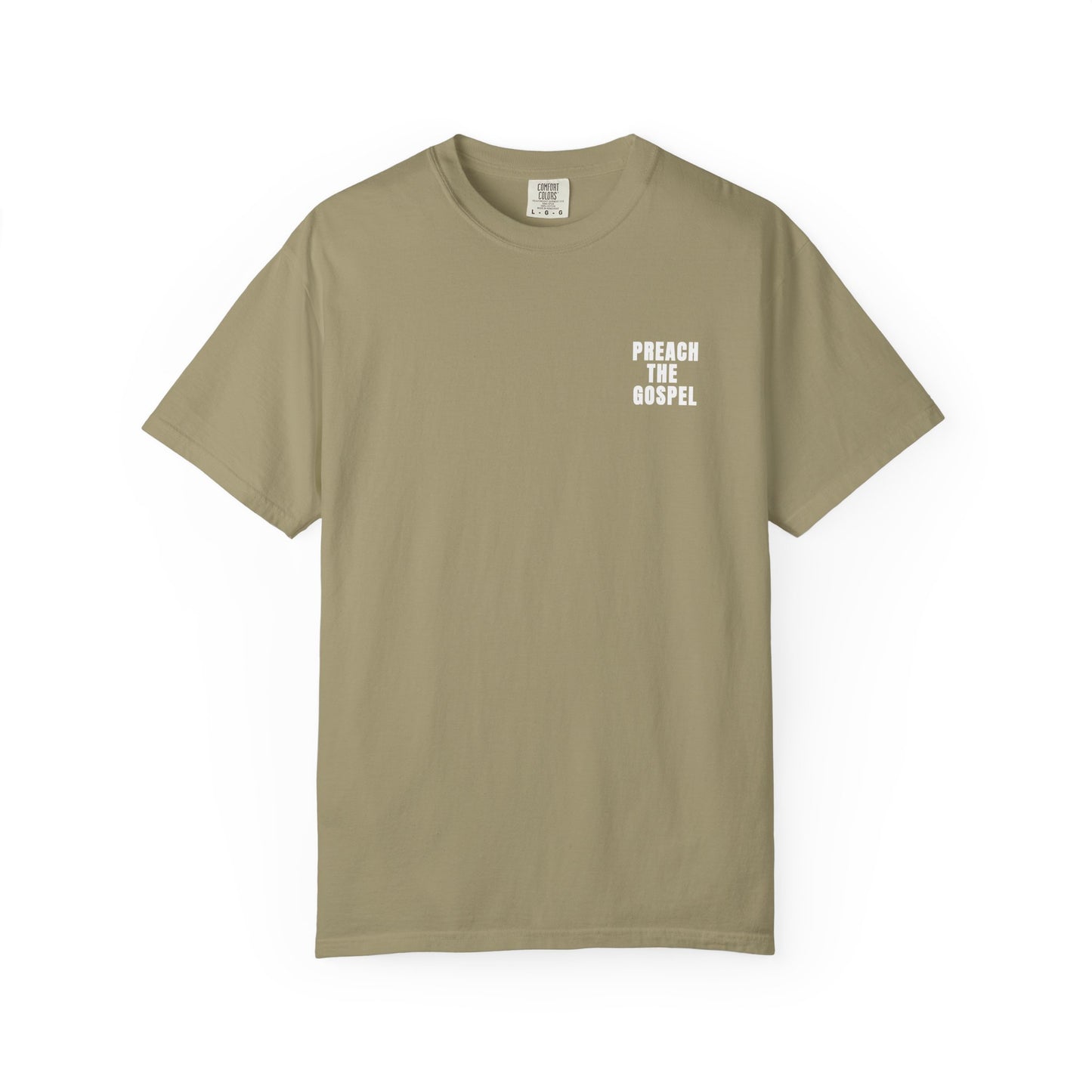 Preach the Gospel Conversation Piece Unisex Garment-Dyed
