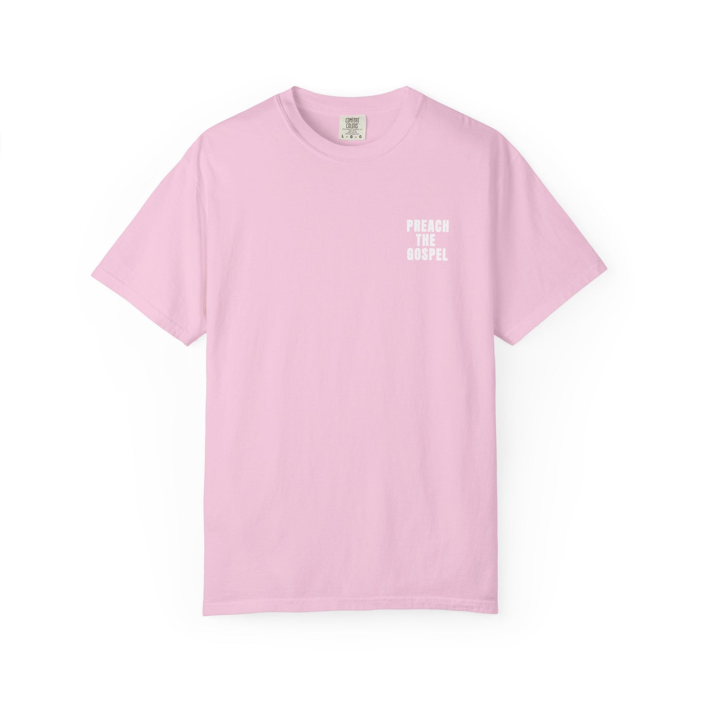 Preach the Gospel Conversation Piece Unisex Garment-Dyed