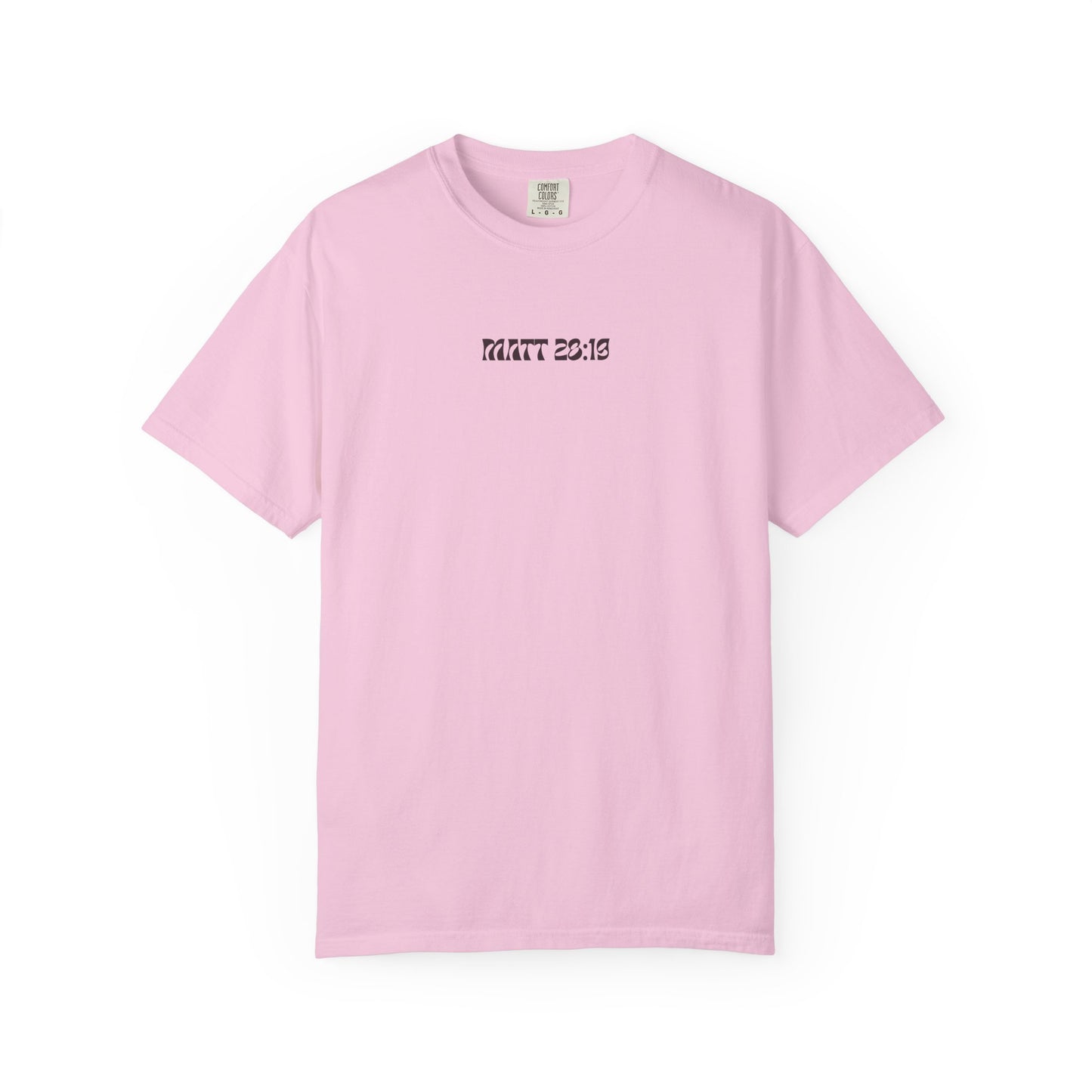 MATT 28:19 - Graphic Tee