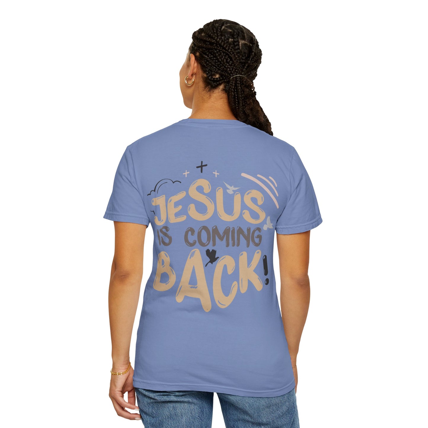 JESUS IS COMING BACK - Tee