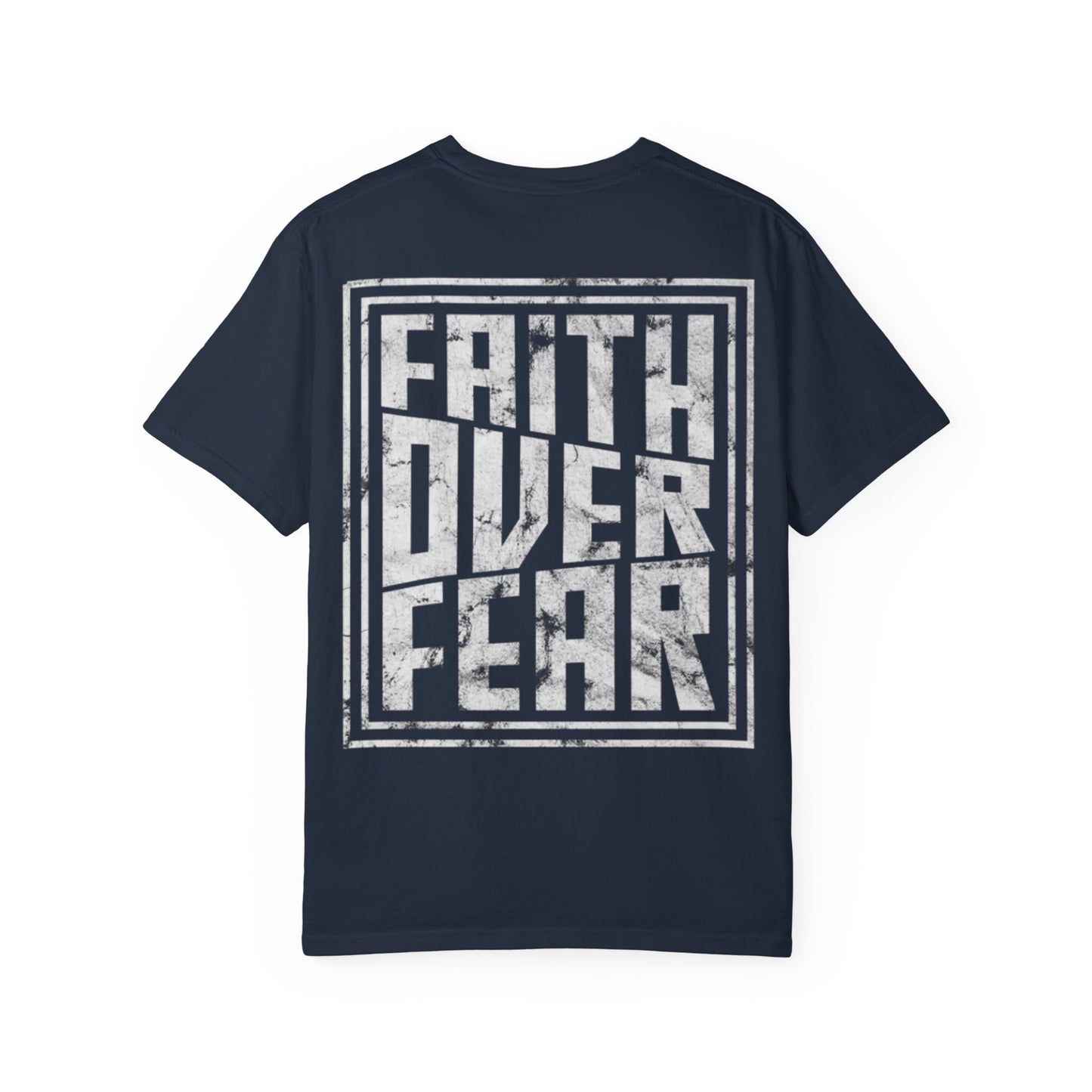 FAITH OVER FEAR - Unisex T-Shirt