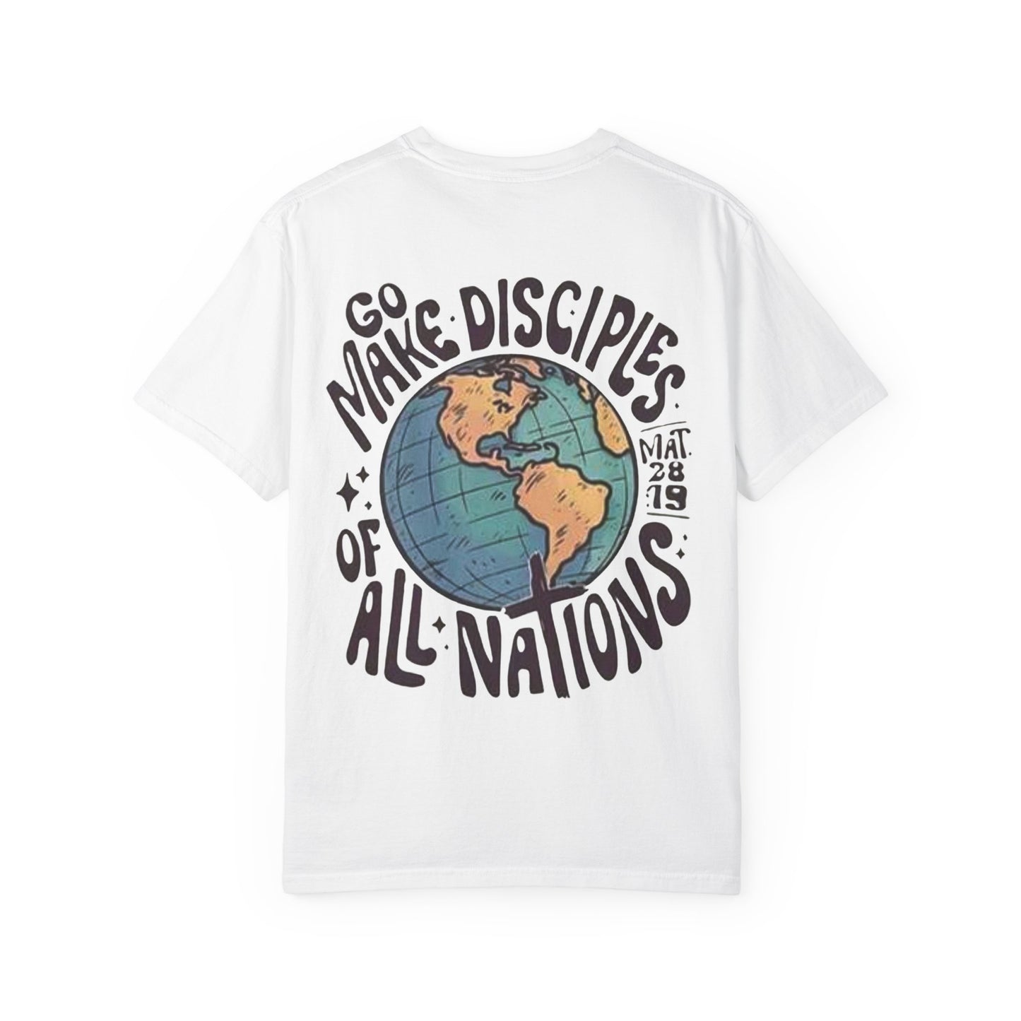 MATT 28:19 - Graphic Tee