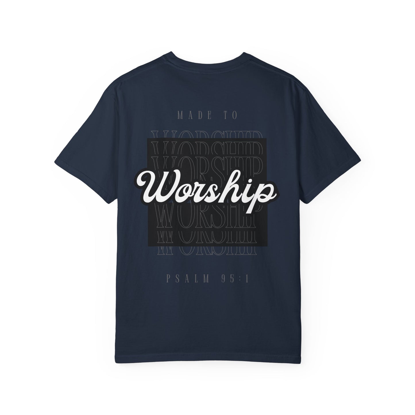 Made To Worship unisex tee