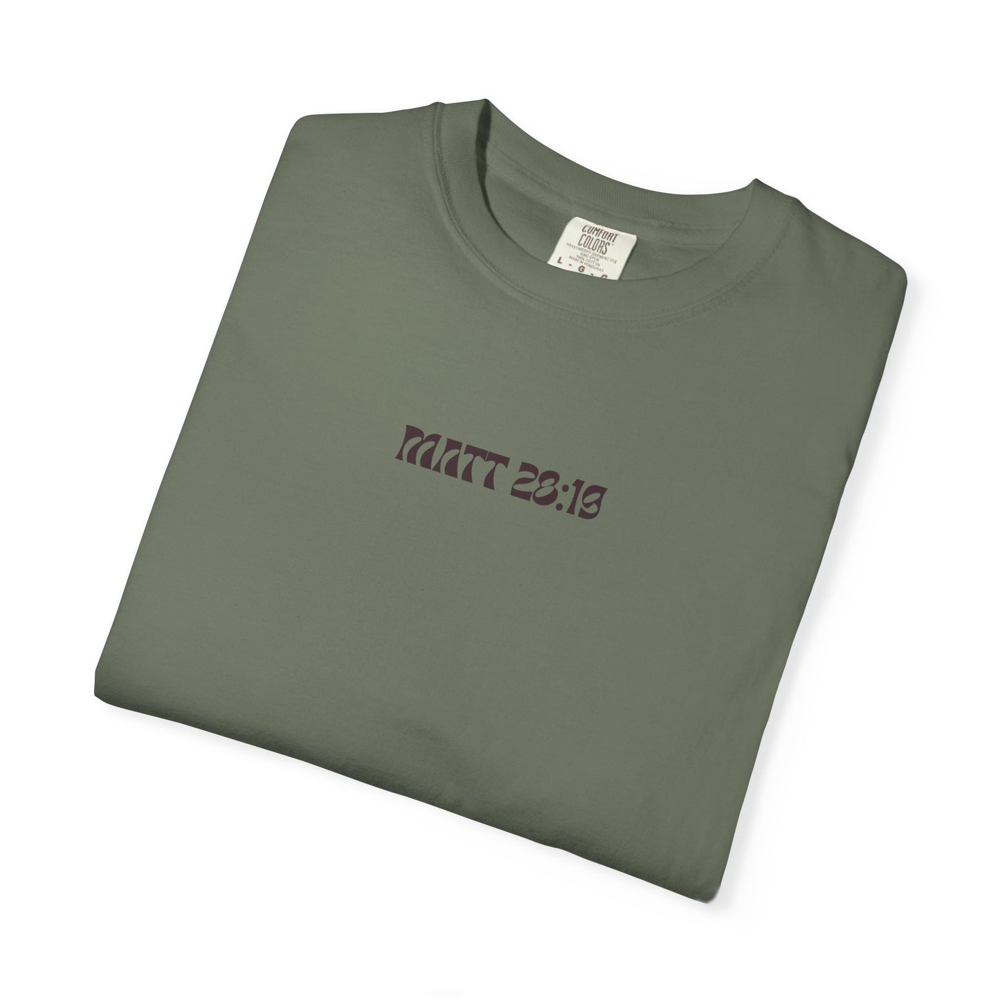 MATT 28:19 - Graphic Tee