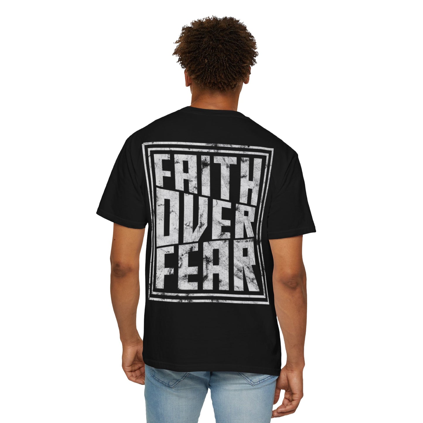 FAITH OVER FEAR - Unisex T-Shirt