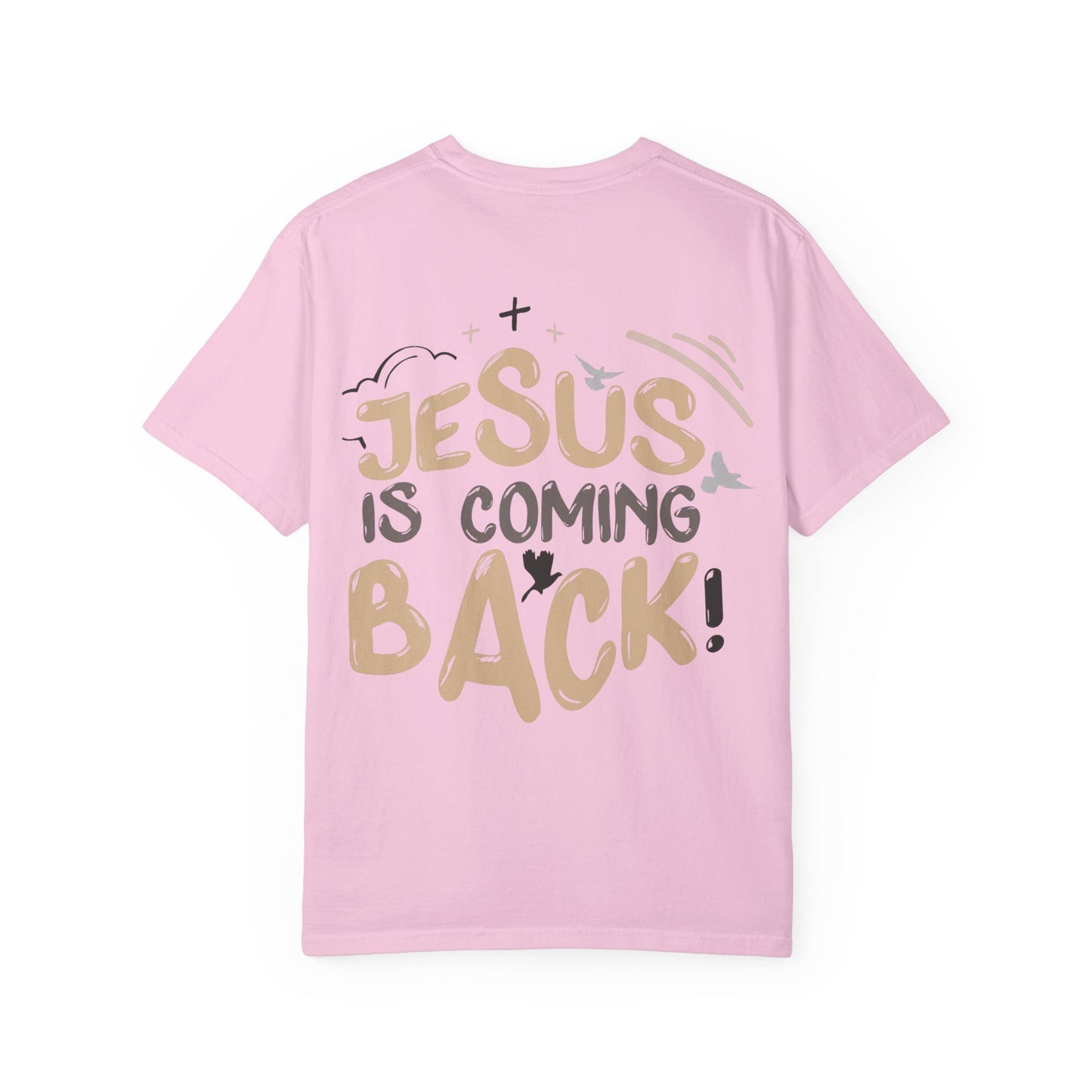 JESUS IS COMING BACK - Tee