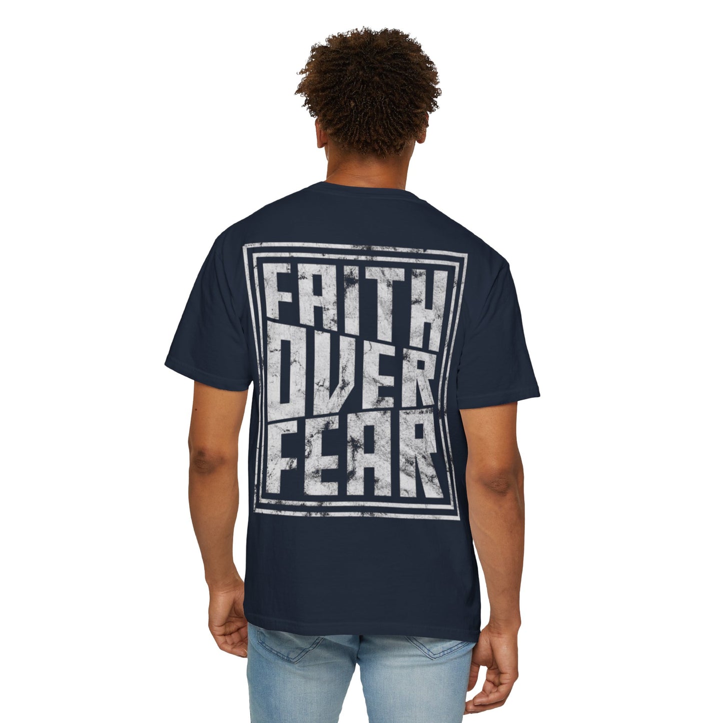 FAITH OVER FEAR - Unisex T-Shirt