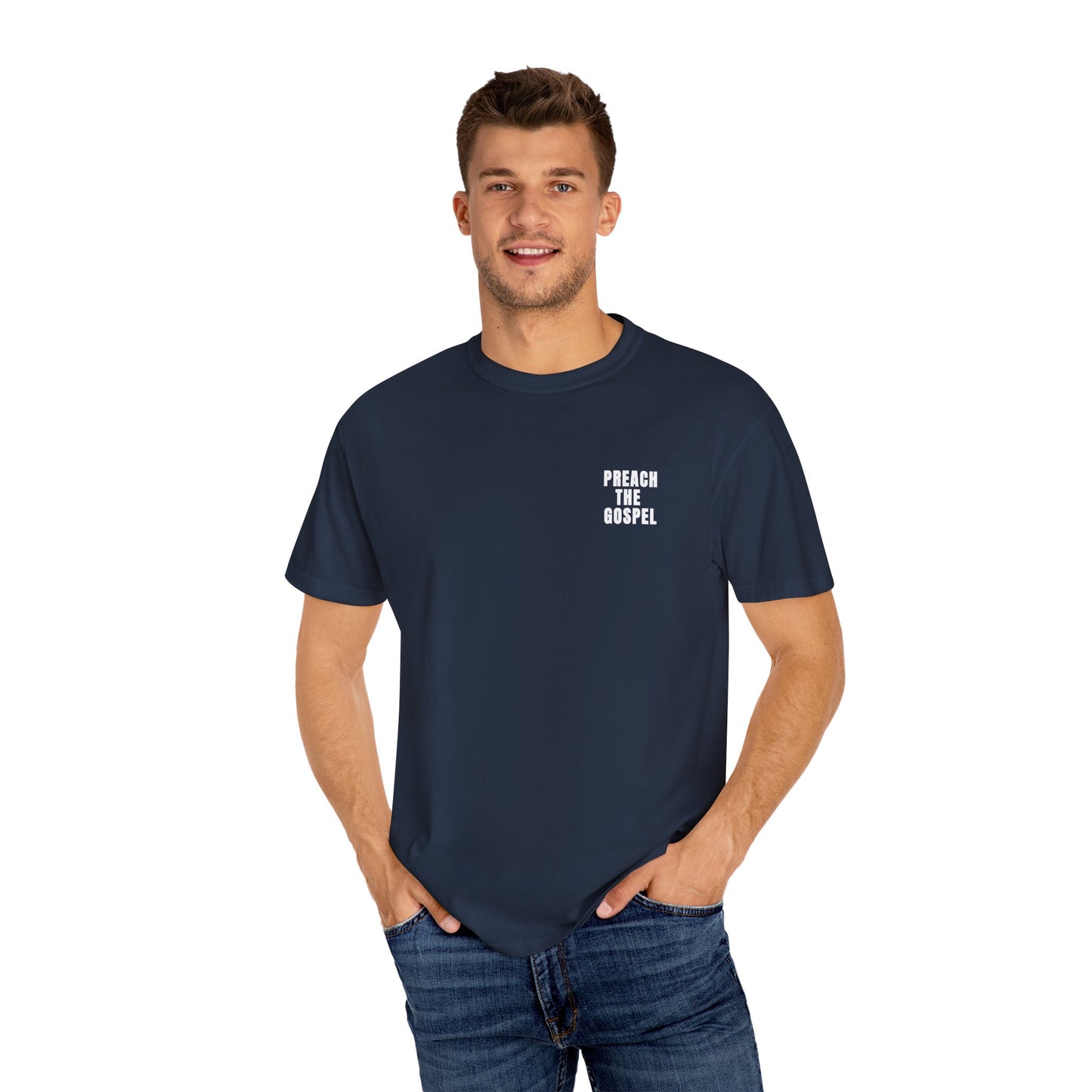 Preach the Gospel Conversation Piece Unisex Garment-Dyed
