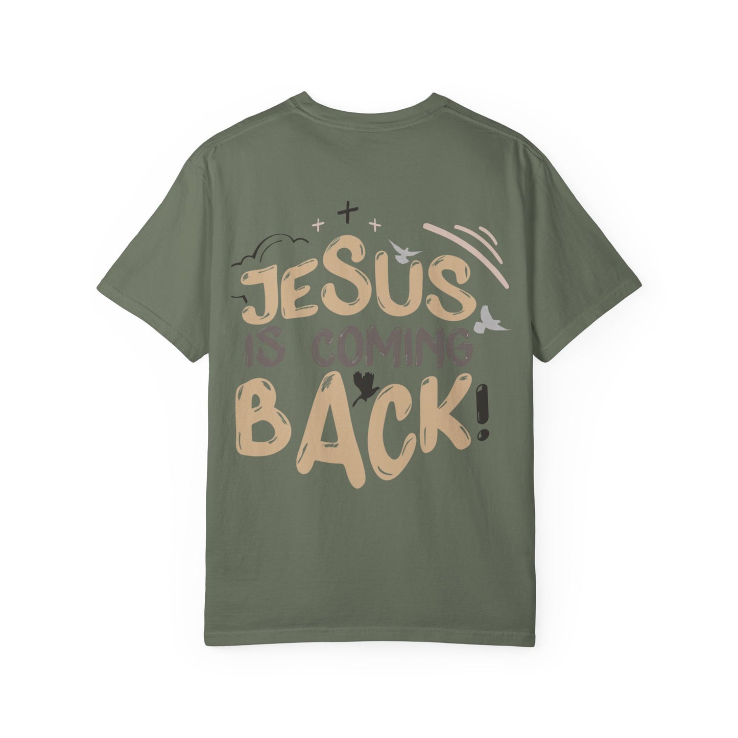 JESUS IS COMING BACK - Tee
