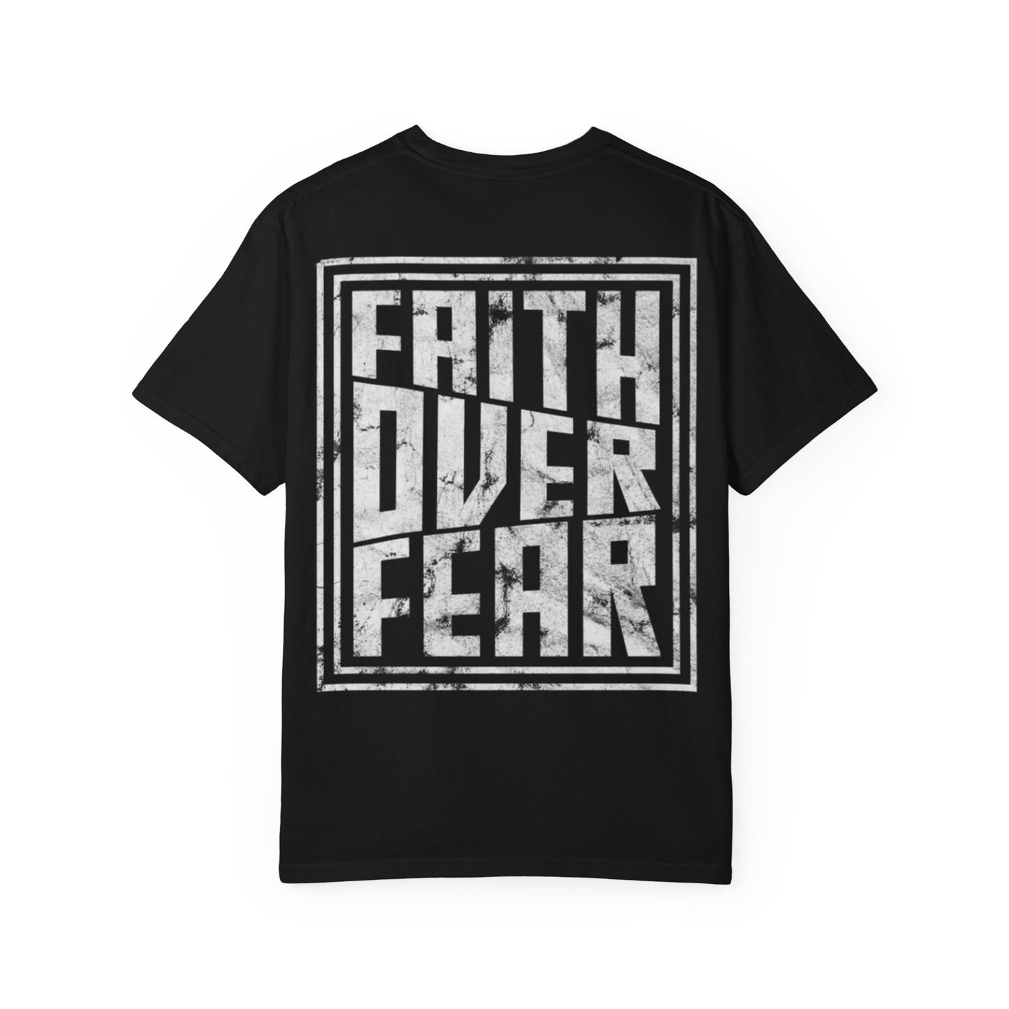 FAITH OVER FEAR - Unisex T-Shirt