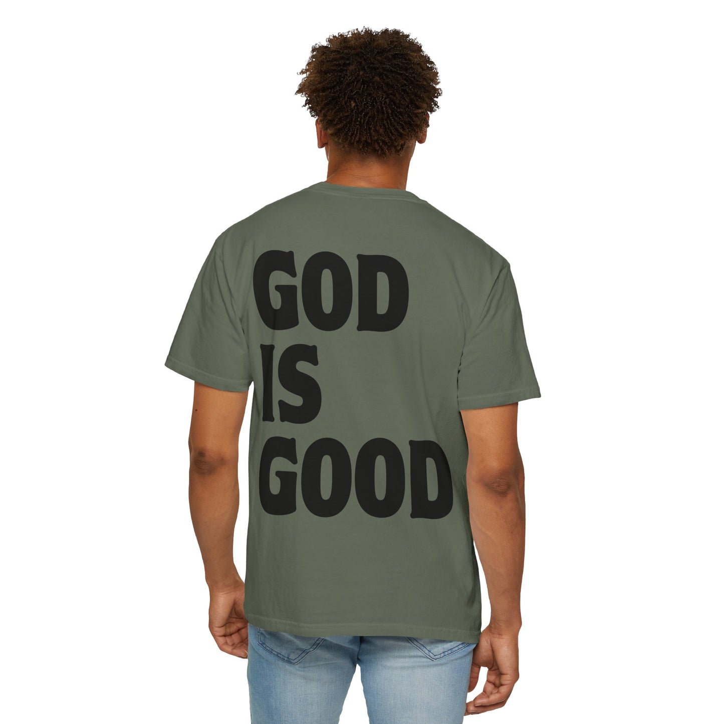 GOD IS GOOD - Tee