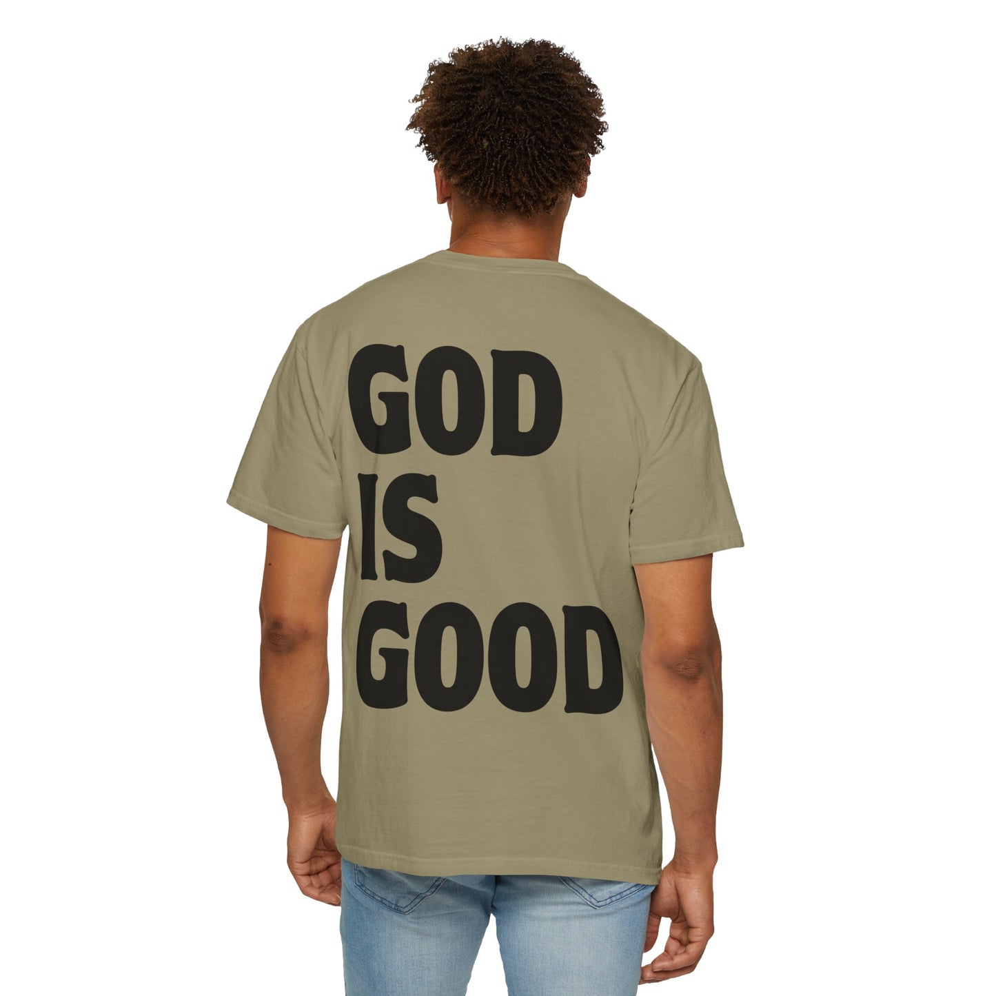 GOD IS GOOD - Tee