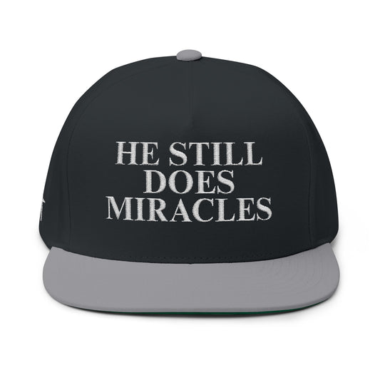 HE STILL DOES MIRACLES - Hat
