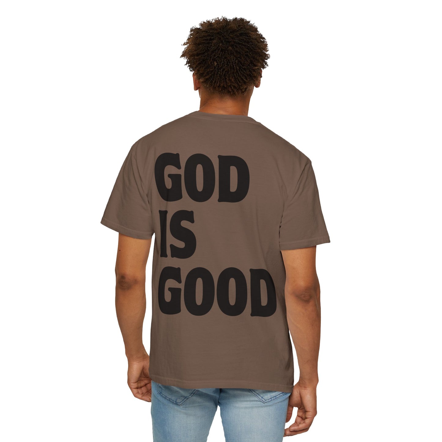 GOD IS GOOD - Tee