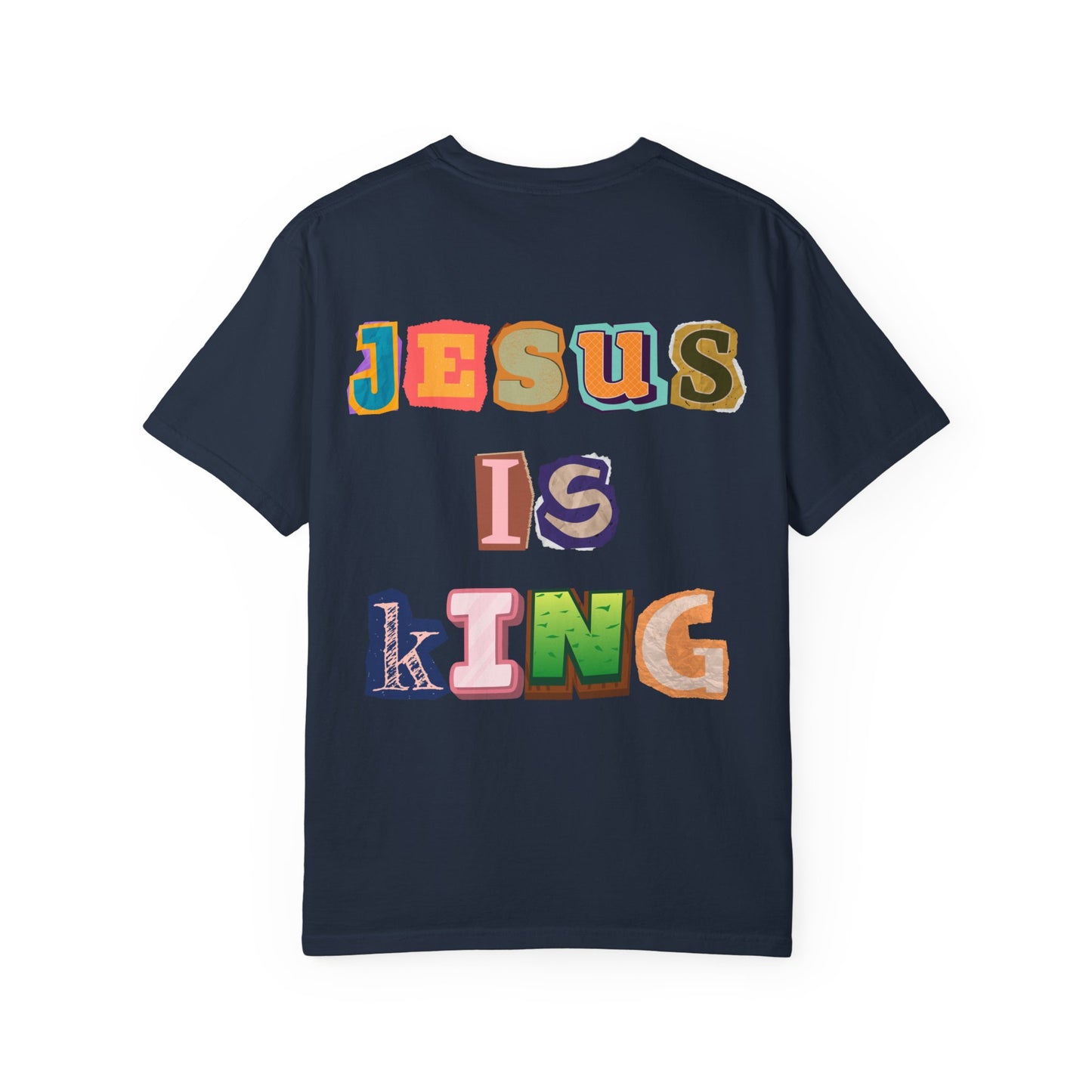 "JESUS IS KING" - Graphic Tee