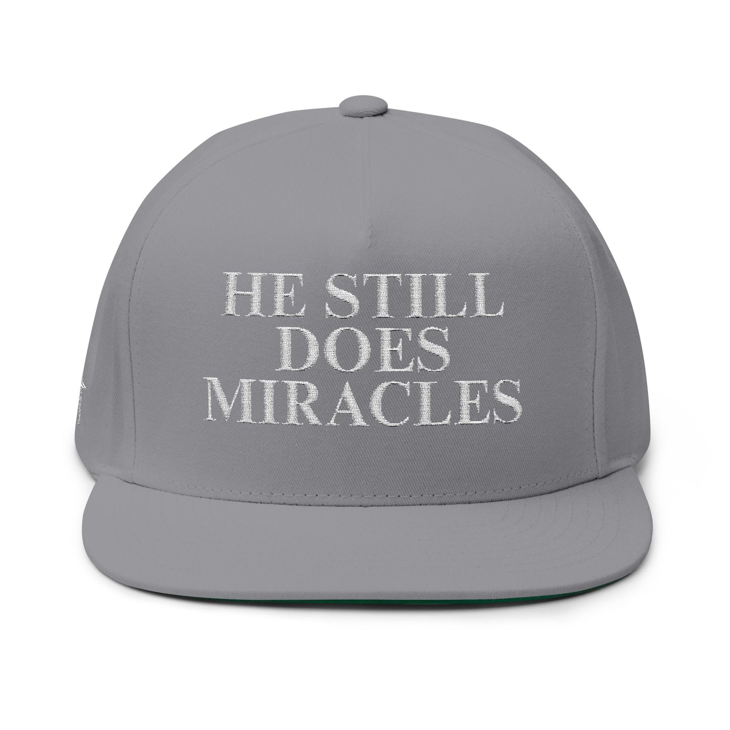 HE STILL DOES MIRACLES - Hat